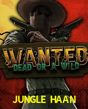 JUNGLE HAAN — Wanted Dead or a Wild slot | Play on Android APK & iPhone for real money | Hacksaw Gaming
